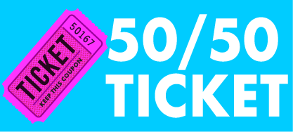 50/50 Ticket: Purchase a ticket for a chance to win half of the big pot!
